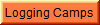 Go to logging camps